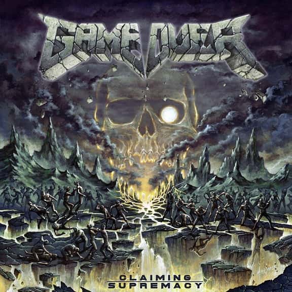 GAME OVER  - CLAIMING SUPREMACY