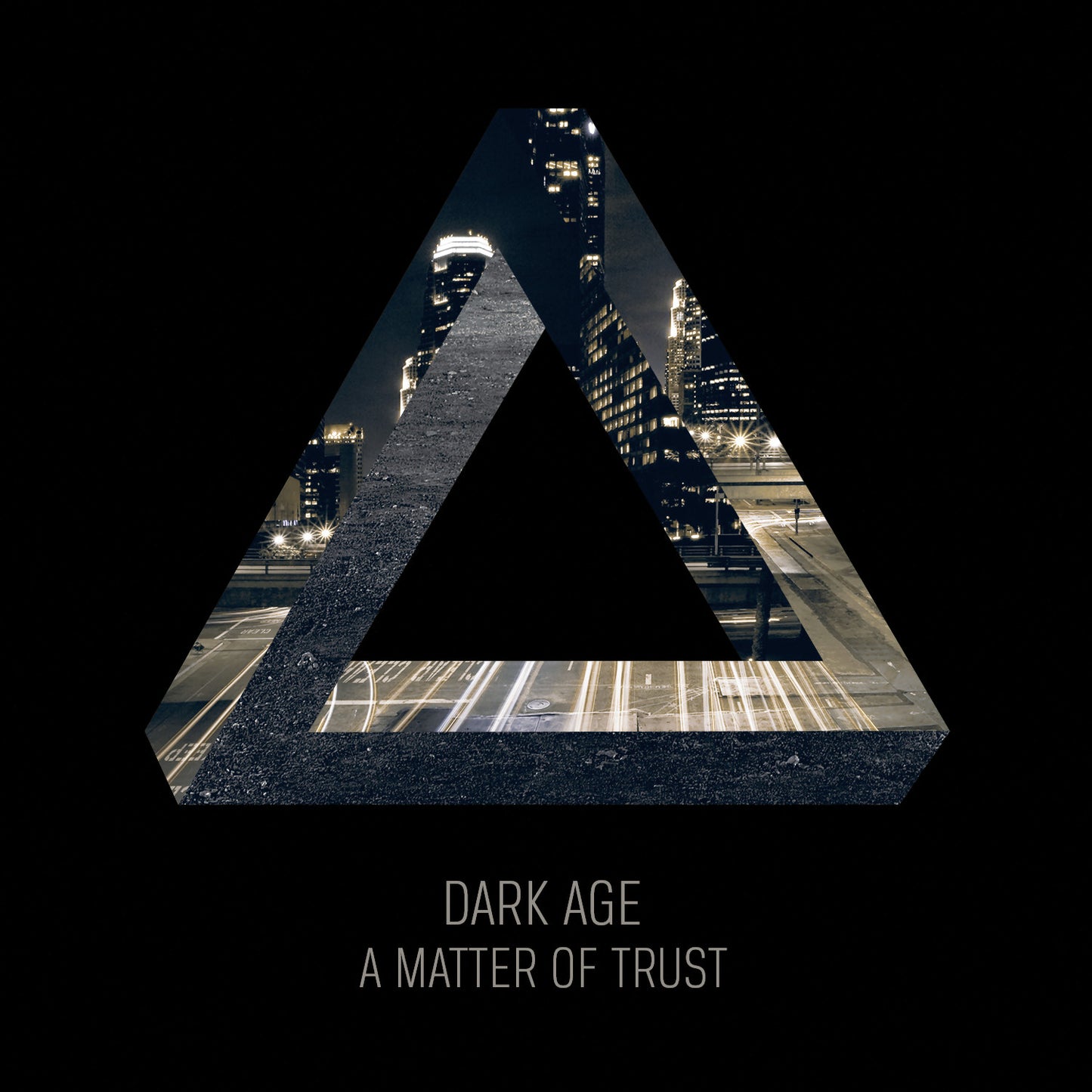 DARK AGE  - A MATTER OF TRUST