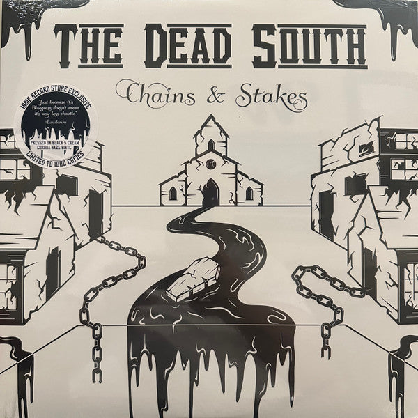 THE DEAD SOUTH - CHAINS & STAKES