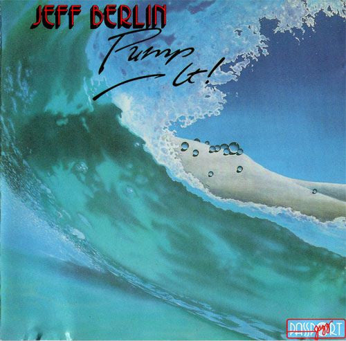 BERLIN, JEFF  - PUMP IT!