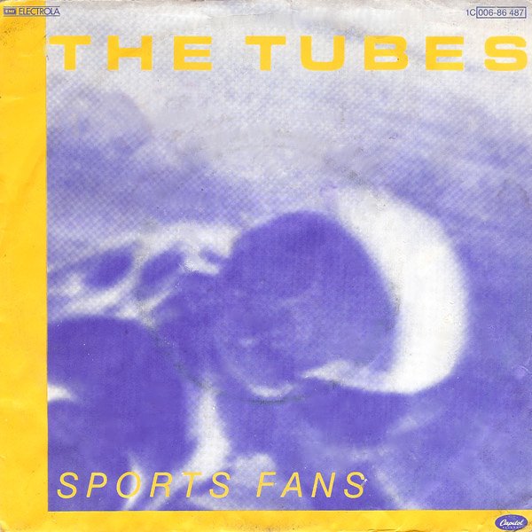TUBES  - SPORTS FANS