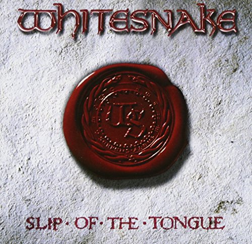 WHITESNAKE - SLIP OF THE TONGUE (20TH ANNIVERSARY REMASTER)