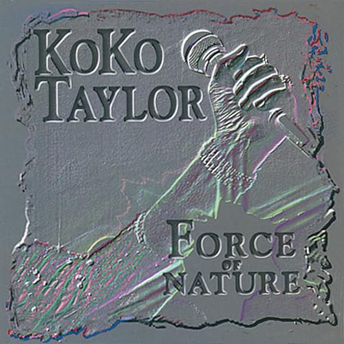 TAYLOR,KOKO - FORCE OF NATURE (CD)