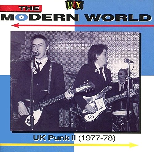 VARIOUS  - D.I.Y.: THE MODERN WORLD: UK PUNK II (1977-78)