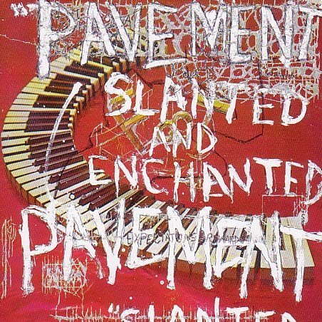 PAVEMENT - SLANTED AND ENCHANTED LUXE AN