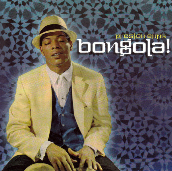 EPPS, PRESTON  - BONGOLA!