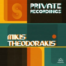 MIKIS THEODORAKIS - PRIVATE RECORDINGS [CD]