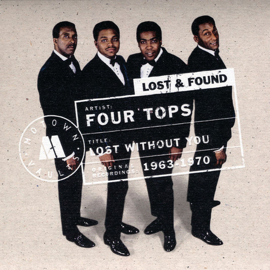 FOUR TOPS - LOST WITHOUT YOU: MOTOWN LOST & FOUND-LT