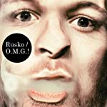 RUSKO - O.M.G.!