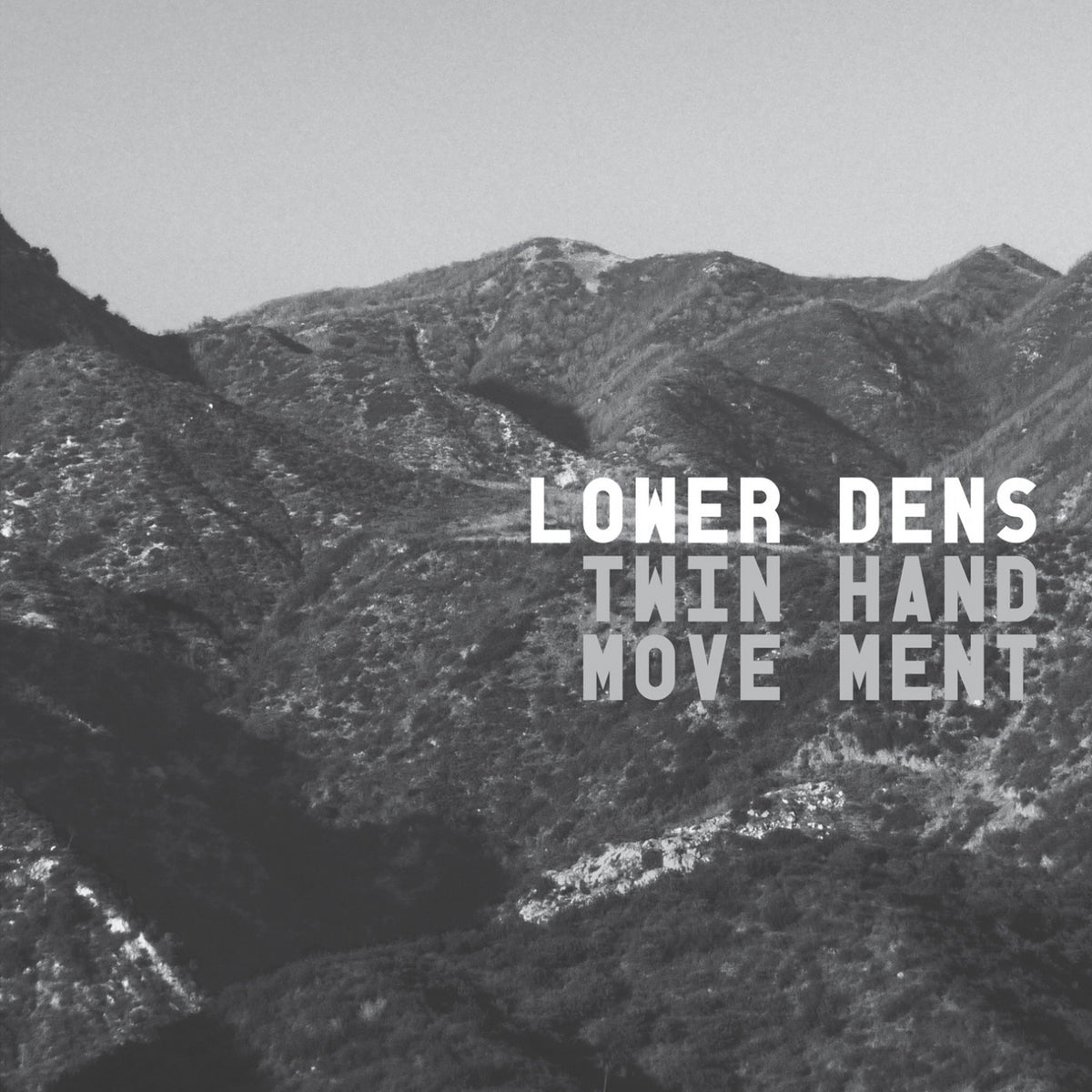 LOWER DENS - TWIN-HAND MOVEMENT