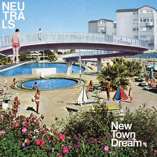 THE NEUTRALS - NEW TOWN DREAM (CD)
