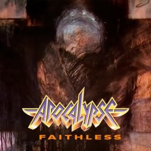 APOCALYPSE - FAITHLESS