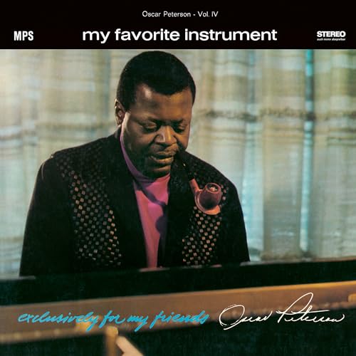 OSCAR PETERSON TRIO - MY FAVORITE INSTRUMENT (EXCLUSIVELY FOR MY FRIENDS VOL. 4) (BLACK LP)