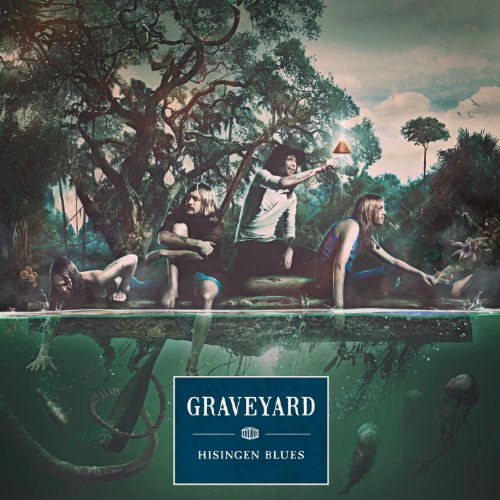 GRAVEYARD - HISINGEN BLUES