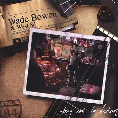 BOWEN, WADE  - TRY NOT TO LISTEN