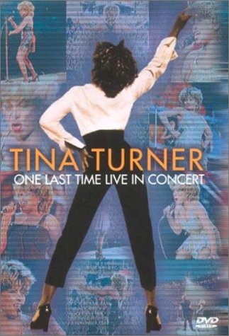 TINA TURNER - ONE LAST TIME: LIVE IN CONCERT