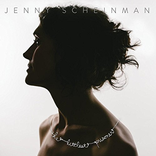 SCHEINMAN, JENNY - THE LITTLEST PRISONER