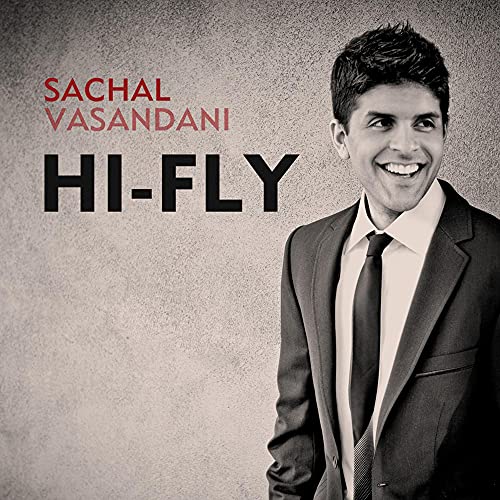 VASANDANI, SACHAL - SACHAL VASANDANI'S HI-FLY (CD)
