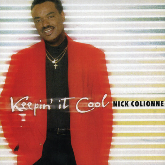 COLIONNE, NICK  - KEEPIN' IT COOL