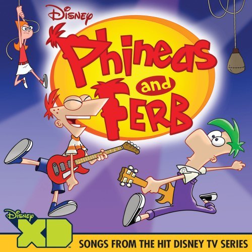 SNDTRK  - PHINEAS &AMP; FERB: ACROSS THE 1ST &AMP; 2ND DIMENSIONS + 10 BONUS TRACKS