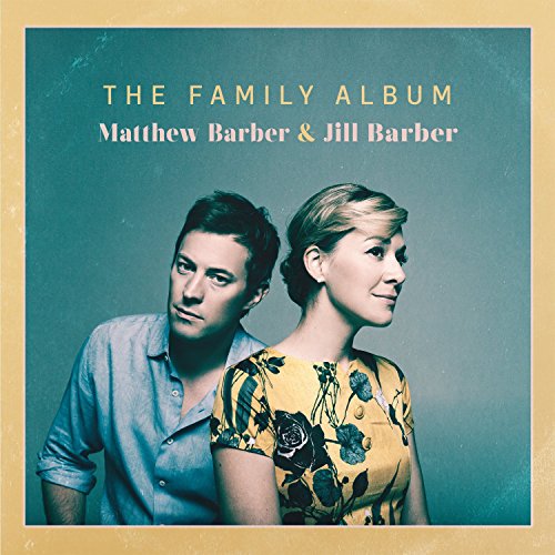 MATTHEW BARBER & JILL BARBER - THE FAMILY ALBUM