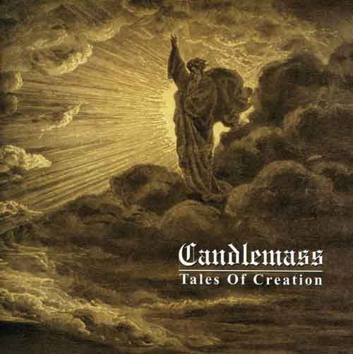 CANDLEMASS  - TALES OF CREATION