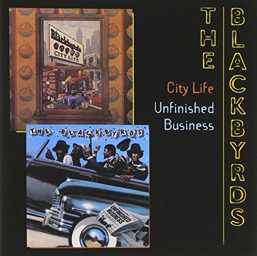 BLACKBYRDS - CITY LIFE / UNFINISHED BUSINESS