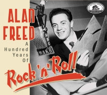 ALAN FREED: A HUNDRED YEARS OF ROCK 'N' ROLL [CD]