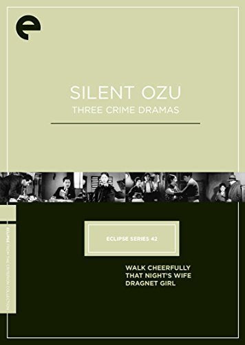 ECLIPSE SERIES 42 - SILENT OZU - THREE CRIME DRAMAS