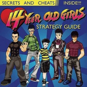 14 YEAR OLD GIRLS  - STRATEGY GUIDE