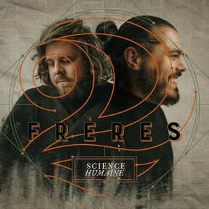 2FRERES - SCIENCE HUMAINE (CD)