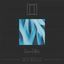 OUR MIRAGE - UNSEEN RELATIONS [CD]