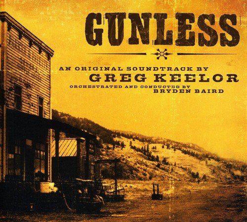 GREG KEELOR - GUNLESS (ORIGINAL SOUNDTRACK)