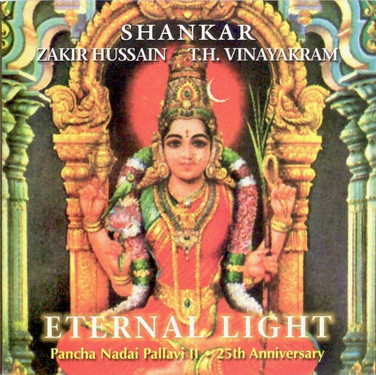 HUSSAIN, ZAKIR  - ETERNAL LIGHT