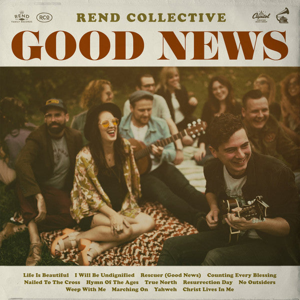 REND COLLECTIVE  - GOOD NEWS
