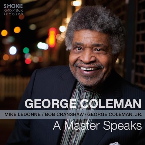 GEORGE COLEMAN - A MASTER SPEAKS (CD)