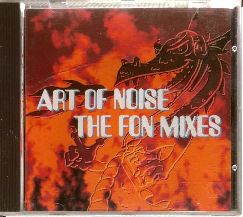 ART OF NOISE  - FON MIXES