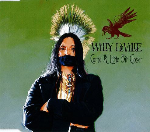 DEVILLE, WILLY  - COME A LITTLE CLOSER