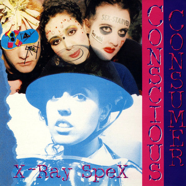 X-RAY SPEX  - CONSCIOUS CONSUMER