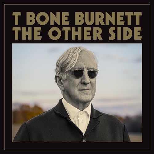 T BONE BURNETT - THE OTHER SIDE (VINYL)