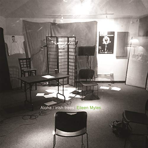 EILEEN MYLES - ALOHA / IRISH TREES (VINYL)