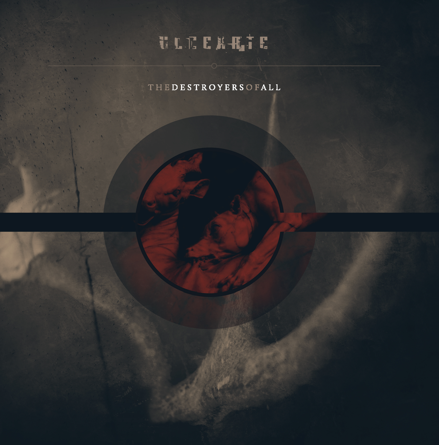 ULCERATE  - DESTROYERS OF ALL