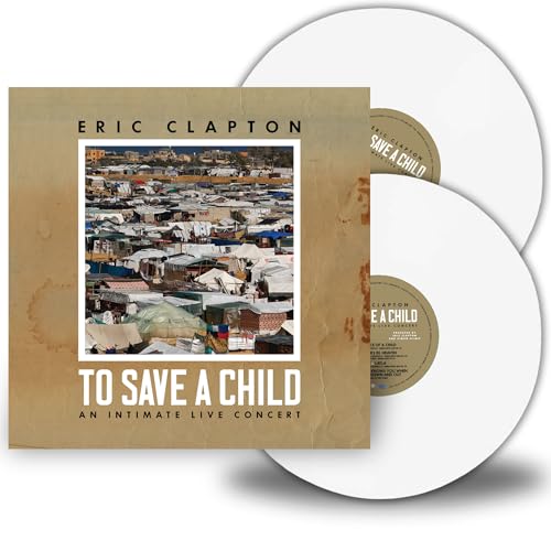 ERIC CLAPTON - TO SAVE A CHILD (WHITE LP)