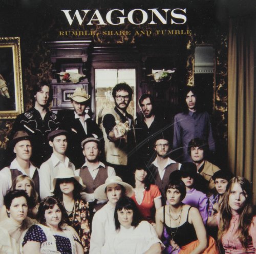 WAGONS - RUMBLE, SHAKE AND TUMBLE