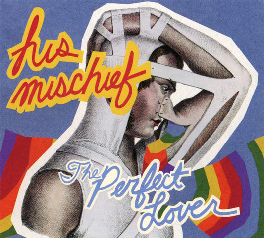 HIS MISCHIEF  - PERFECT LOVER
