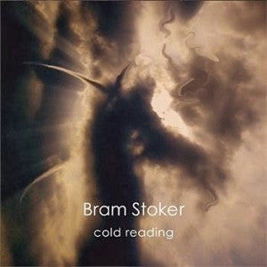BRAM STOKER  - COLD READING
