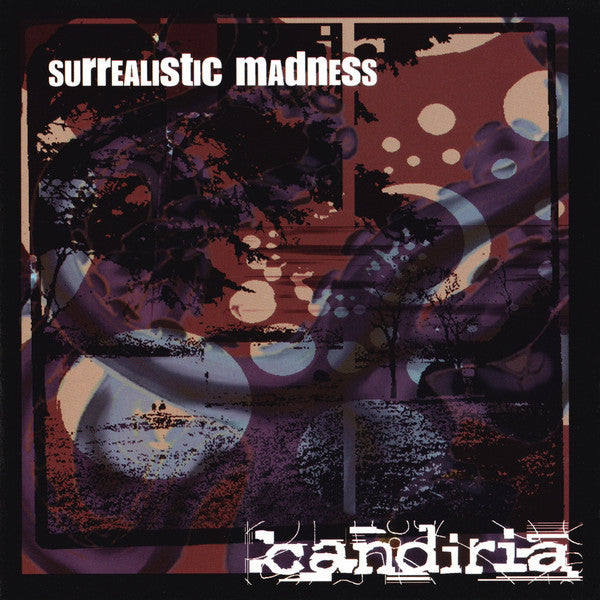 CANDIRIA  - SURREALISTIC MADNESS