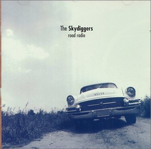 SKYDIGGERS  - ROAD RADIO