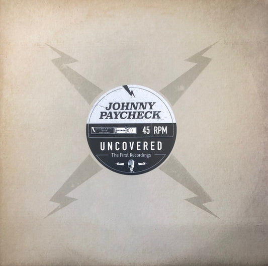 JOHNNY PAYCHECK - UNCOVERED: THE FIRST RECORDINGS