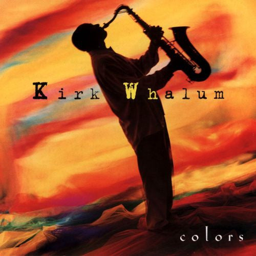 WHALUM, KIRK  - COLORS